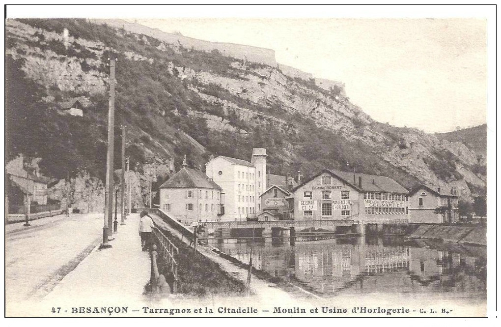 Ligne Maginot - Manufacture de montres GEISMAR et BLOCH - La manufacture établie dans l'usine hydraulique  de Tarragnoz à Besançon