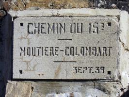 Ligne Maginot - CHEMIN COL DE LA MOUTIERE  COL DE COLOMBART - PLAQUE DE CREATION DU CHEMIN 