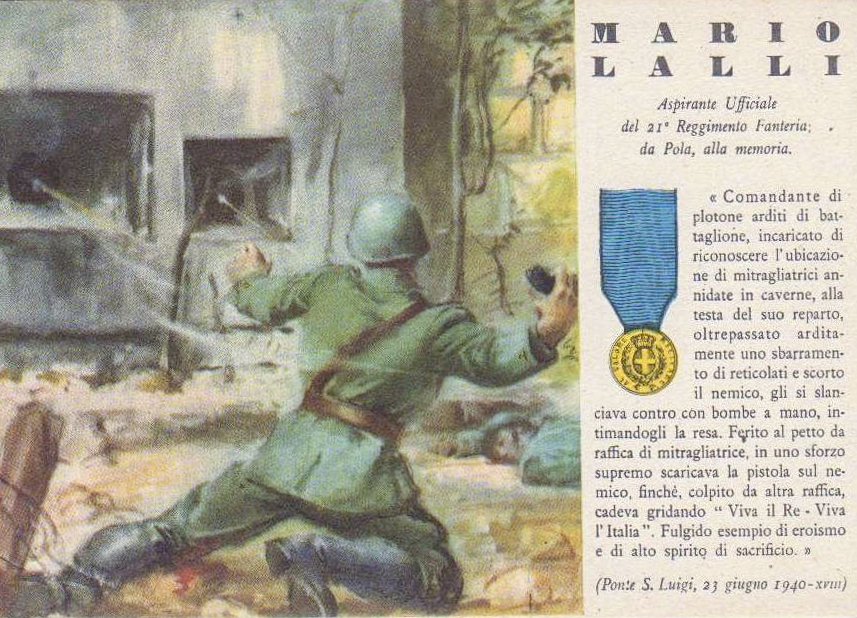 Ligne Maginot - PONT SAINT LOUIS (BARRAGE RAPIDE) - (Blockhaus pour canon) - Propagande italienne
MEDAGLIA D'ORO AL VALORE  N°7 - MARIO LALLI ASPIRANTE UFFICIALE 21°FANTERIA 23 GIUGNO 1940