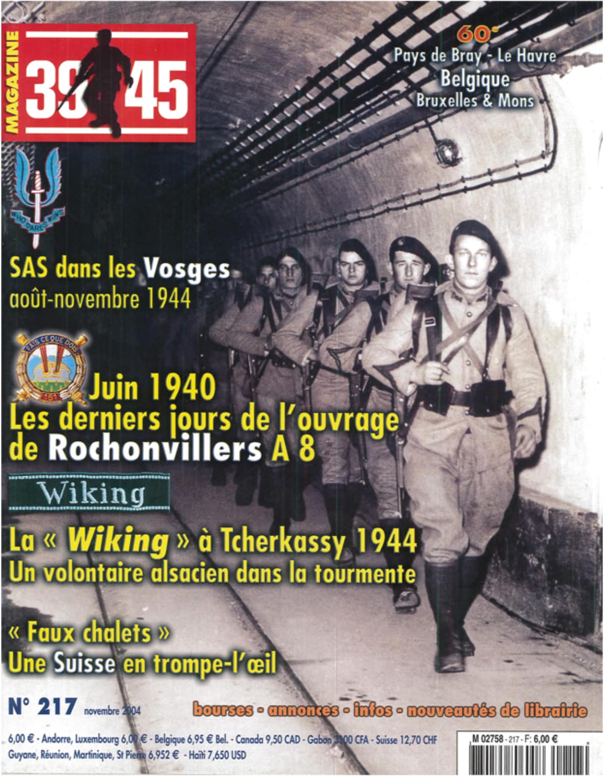 39-45 magazine n° 217 - Les derniers jours de l'ouvrage de Rochonvillers A8 (pages 34 à 51) - HOHNADEL Alain - MARY Jean Yves