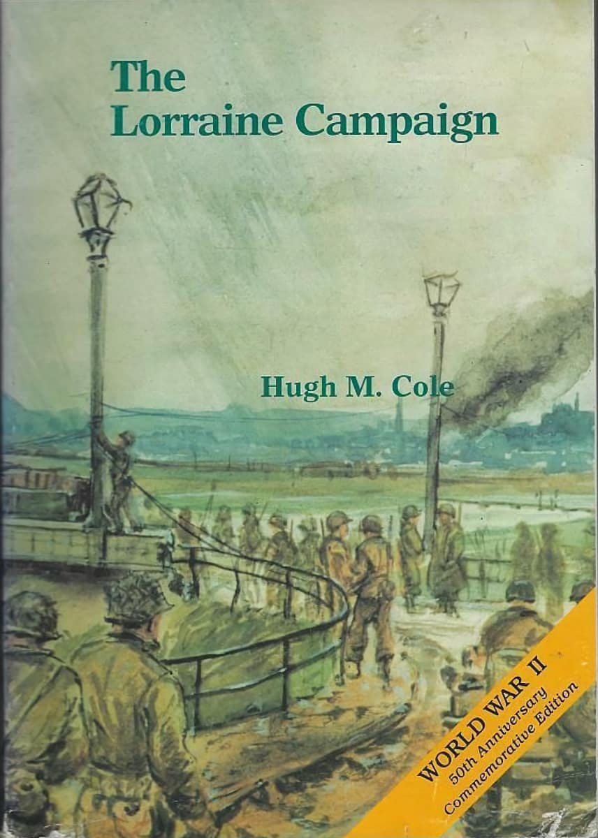 Livre - The Lorraine campaign (ANGLAIS) (COLE Hugh Marshall) - COLE Hugh Marshall