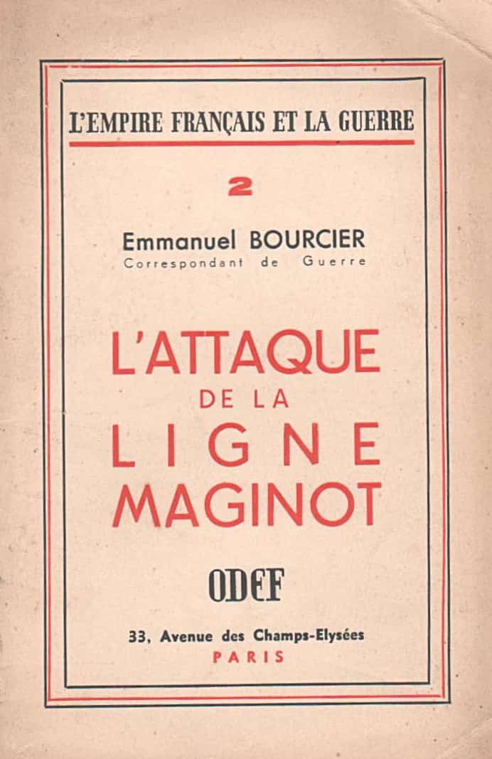 Livre - L'attaque de la ligne Maginot (BOURCIER Emmanuel) - BOURCIER Emmanuel