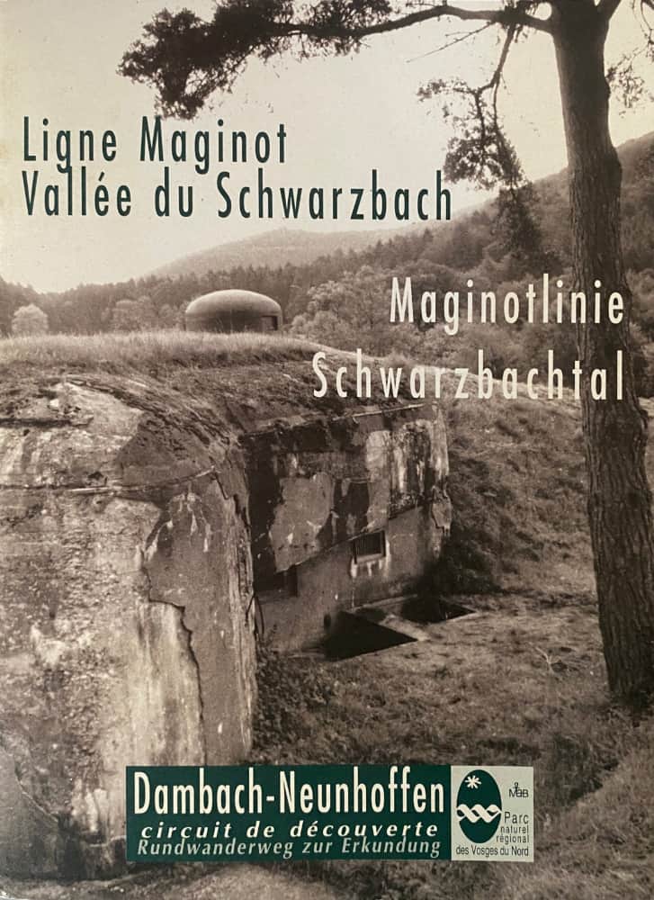 Livre - Ligne Maginot - Vallée du Schwarzbach (Collectif) - Collectif