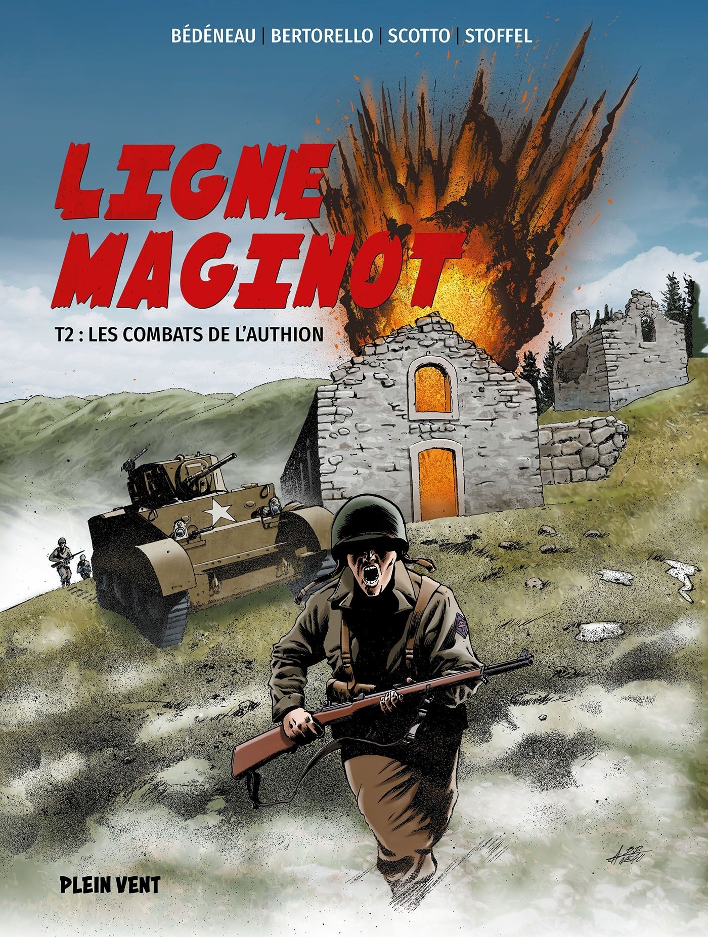 LIGNE MAGINOT - TOME 2 : LES COMBATS DE L