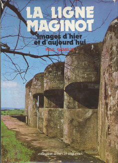 Livre - La ligne Maginot - Images d