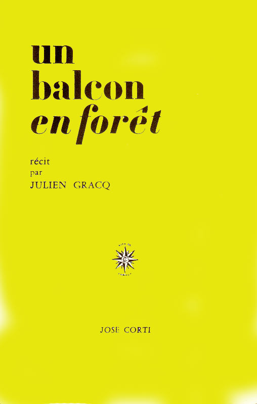 Livre - Un balcon en foret (GRACQ  Julien) - GRACQ  Julien