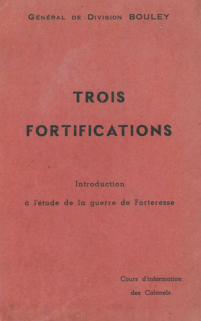 Trois fortifications, Introduction à l