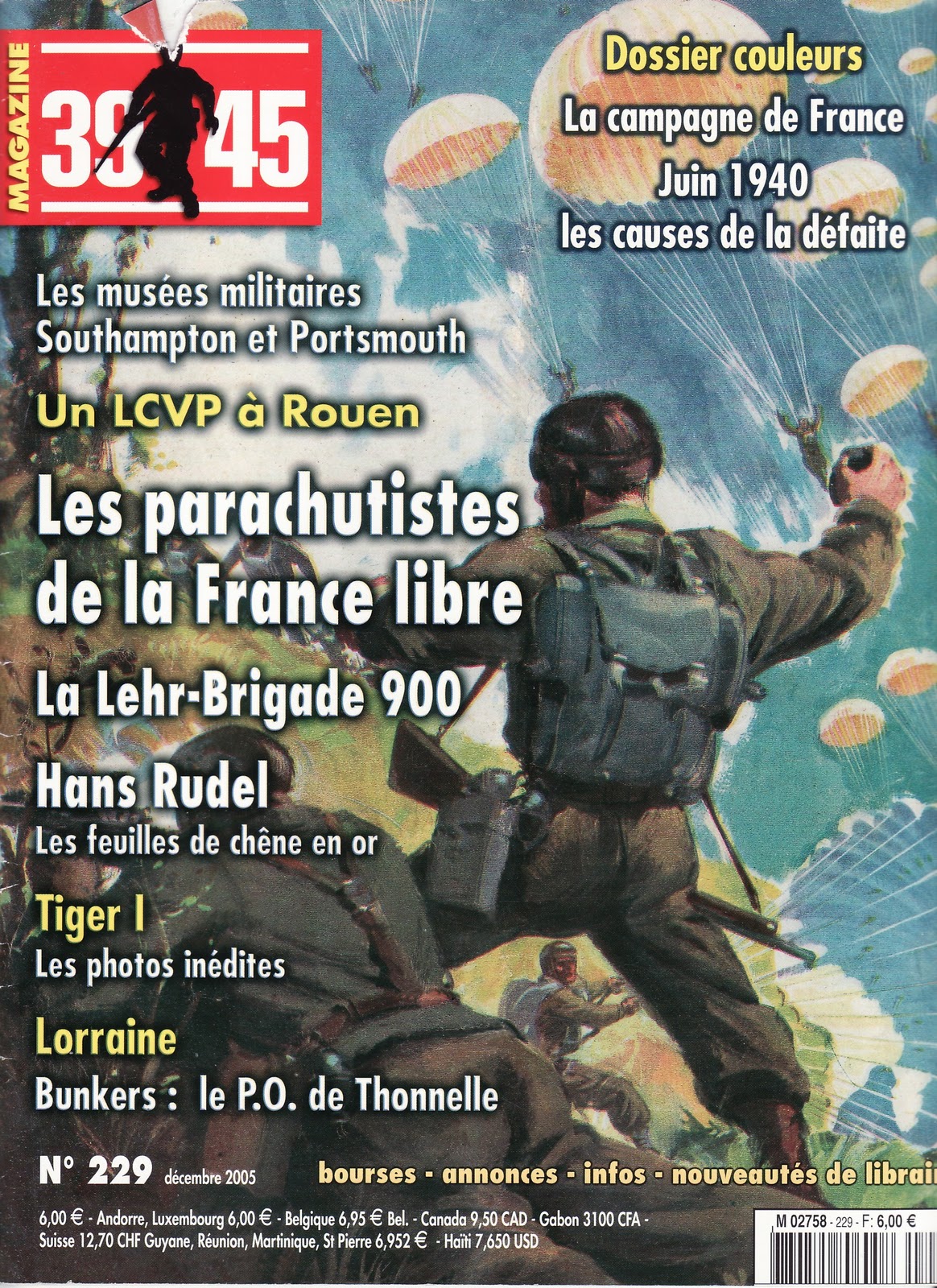 39-45 magazine n° 229 - Le PO de Thonnelle, une sentinelle devant Montmédy - HOHNADEL Alain - MARY Jean Yves