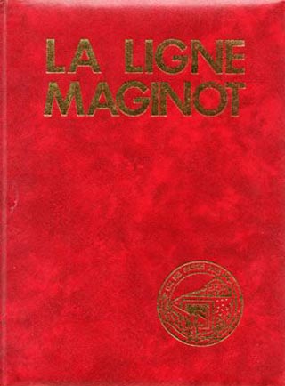 La ligne Maginot - Ce qu
