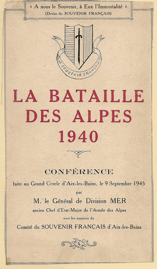Livre - La bataille des Alpes 1940 - Conférence du Gal MER (Général MER) - Général MER
