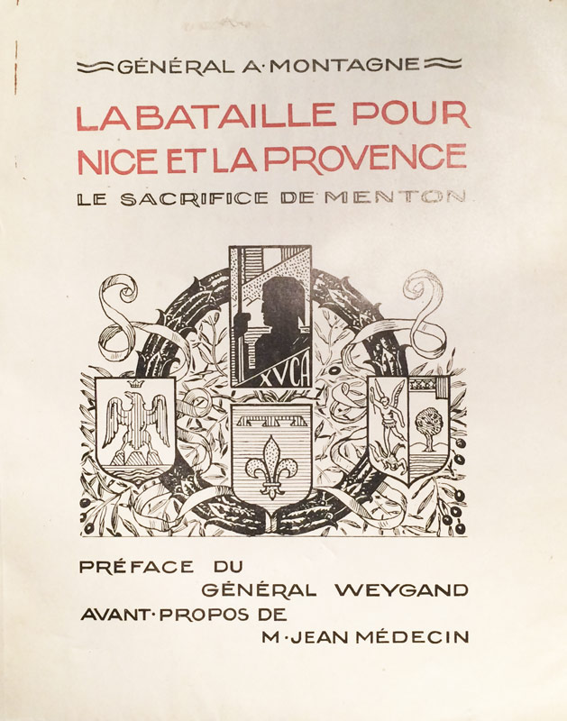 La bataille pour Nice et la Provence, le sacrifice de Menton - MONTAGNE A.