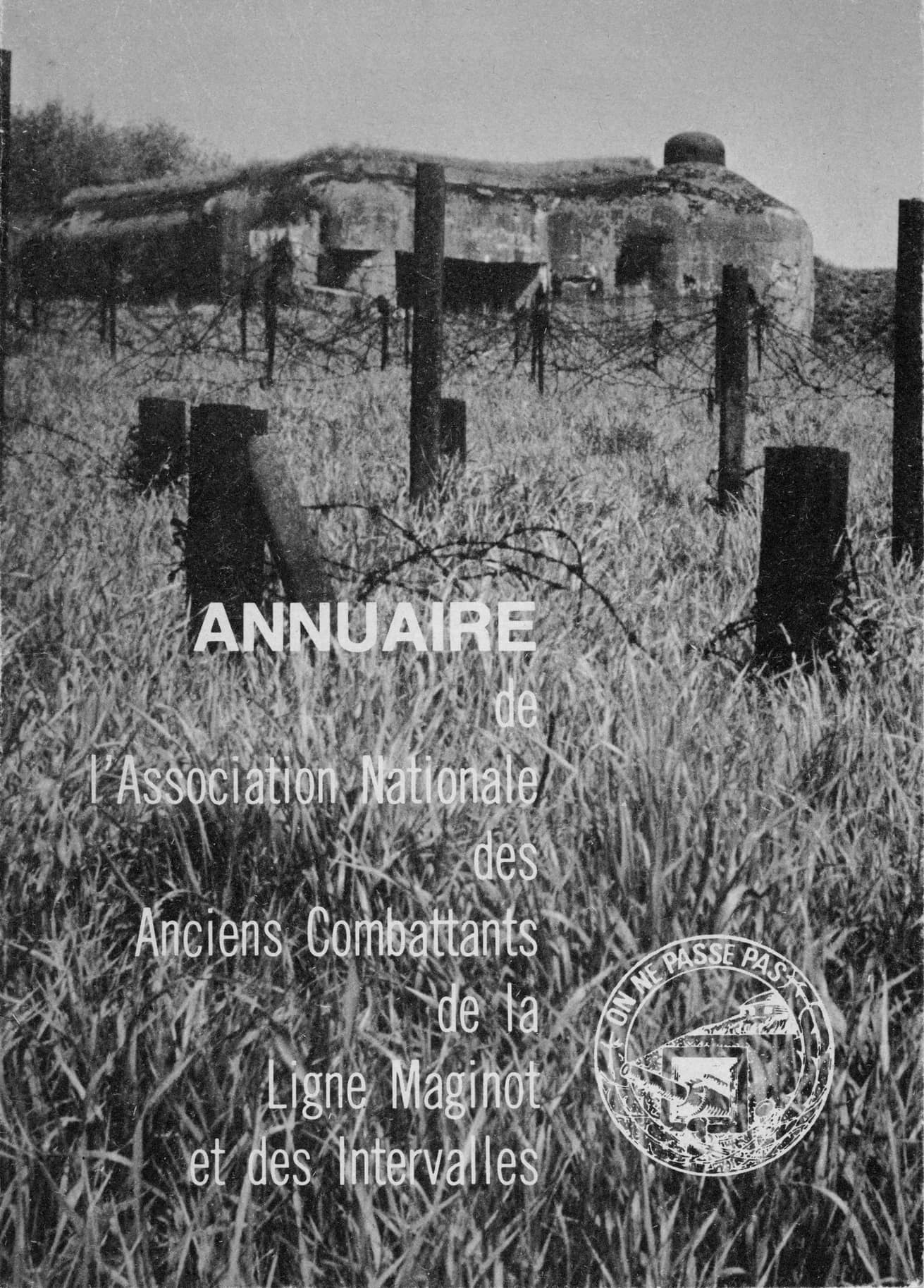 Annuaire de l'Association Nationale des Anciens Combattants de la Ligne Maginot et des Intervalles - ANACLMI