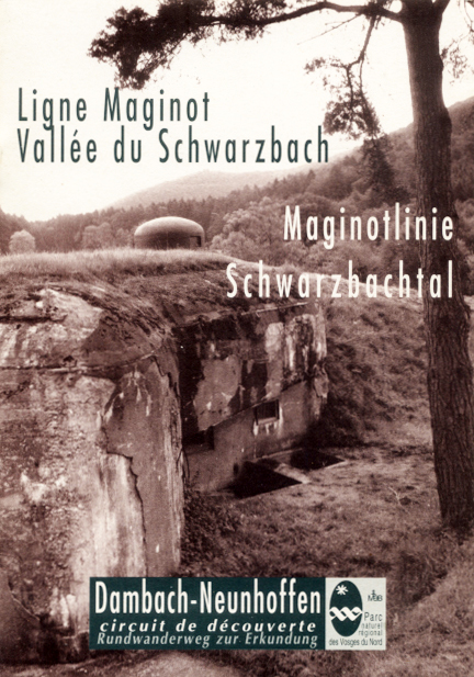 Ligne Maginot - Vallée du Schwarzbach - Collectif
