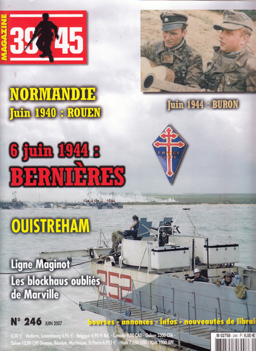 39-45 magazine n° 246 - Les blockhaus oubliés de Marville (2e partie) - MARY, Jean-Yves - HOHNADEL, Alain