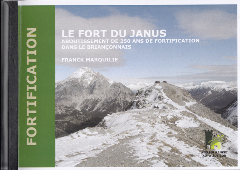 Livre - Le fort du Janus - Montgenèvre (MARQUILIE Franck) - MARQUILIE Franck