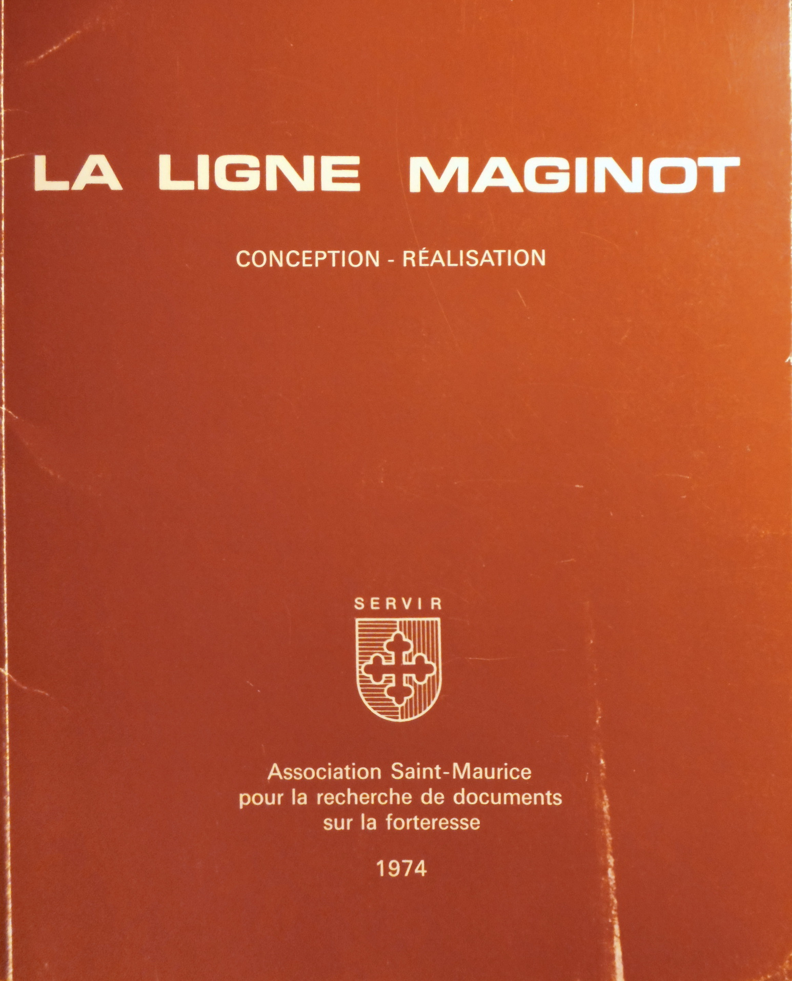 Livre - La Ligne Maginot : Conception, Réalisation (CLAUDEL Louis) - CLAUDEL Louis