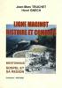 Ligne Maginot - Histoire et combats - Mentonnais, Sospel et sa région - TRUCHET Jean Marc