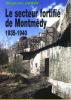 Le secteur fortifié de Montmedy 1935 1940 - GABER Stéphane