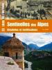 Sentinelles des Alpes, Citadelles et Fortifications - BARDE Yves