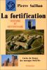La Fortification - Histoire et Dictionnaire - SAILHAN Pierre