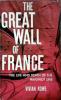 The great wall of France - The triumph of the Maginot line (ENGLISH) - ROWE Vivian